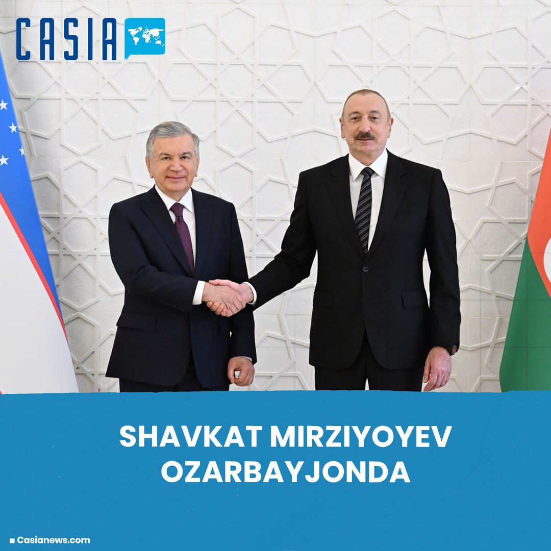 Shavkat Mirziyoyev in Azerbaijan: Strategic cooperation at a new stage
