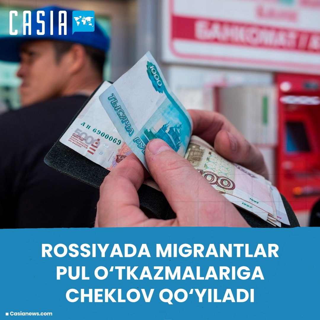 In Russia, migrants are subject to restrictions on transfers