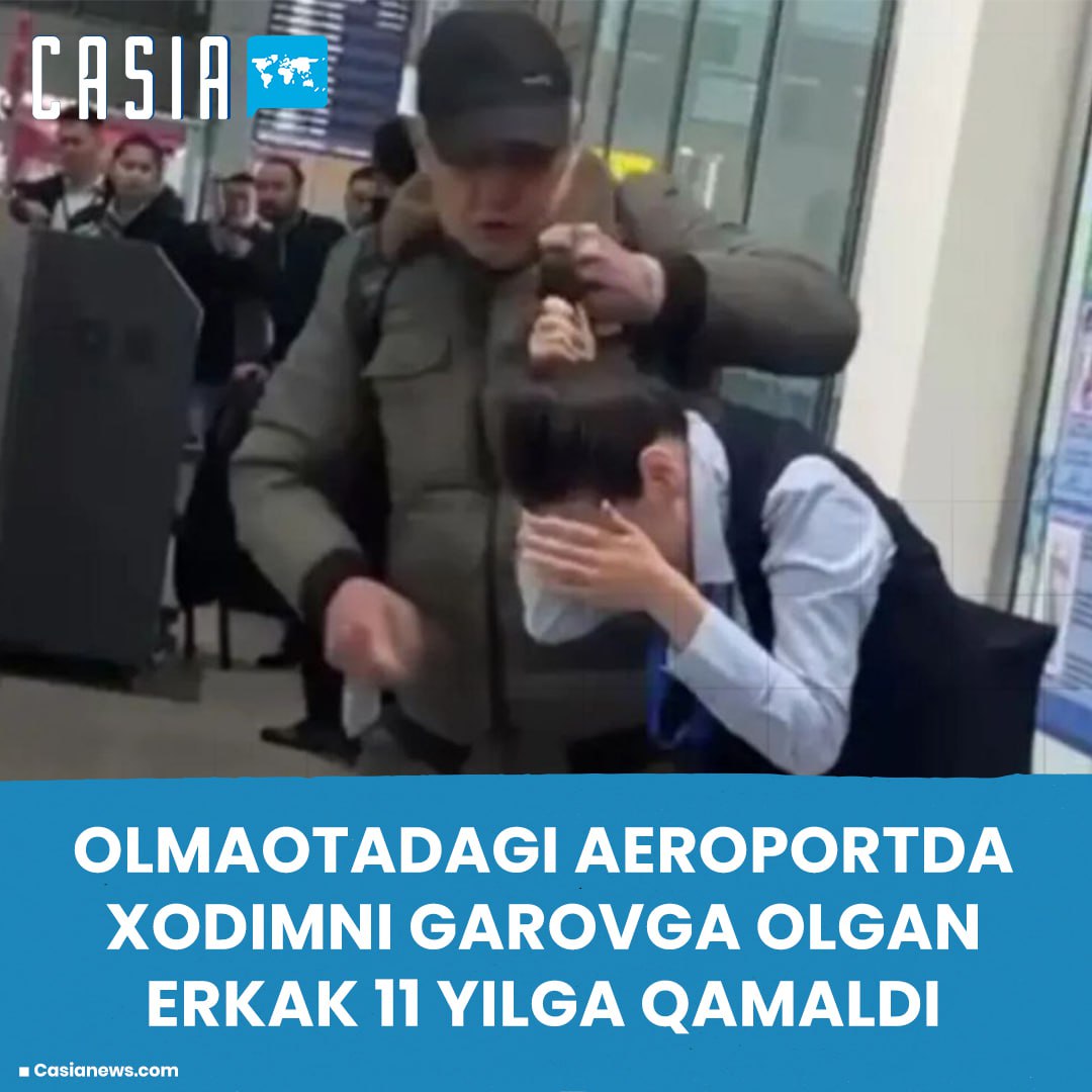 Man who took employee hostage at Almaty airport sentenced to 11 years