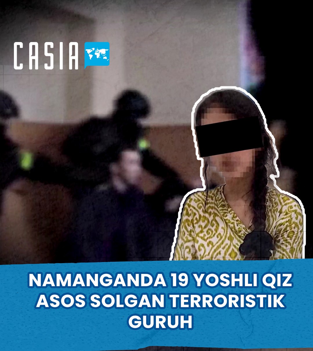 Namangan identified a terrorist organization group founded by a 19-year-old girl