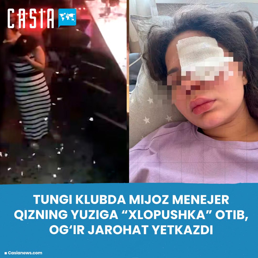 A customer shot a manager girl in the face with a "klopushka" in a nightclub in Tashkent, causing serious injuries