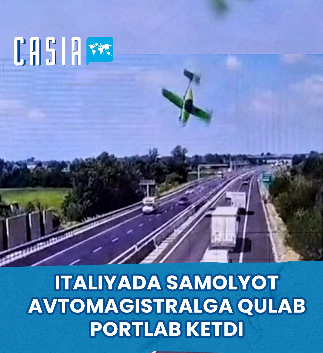 In Italy, the plane crashed into the highway and exploded