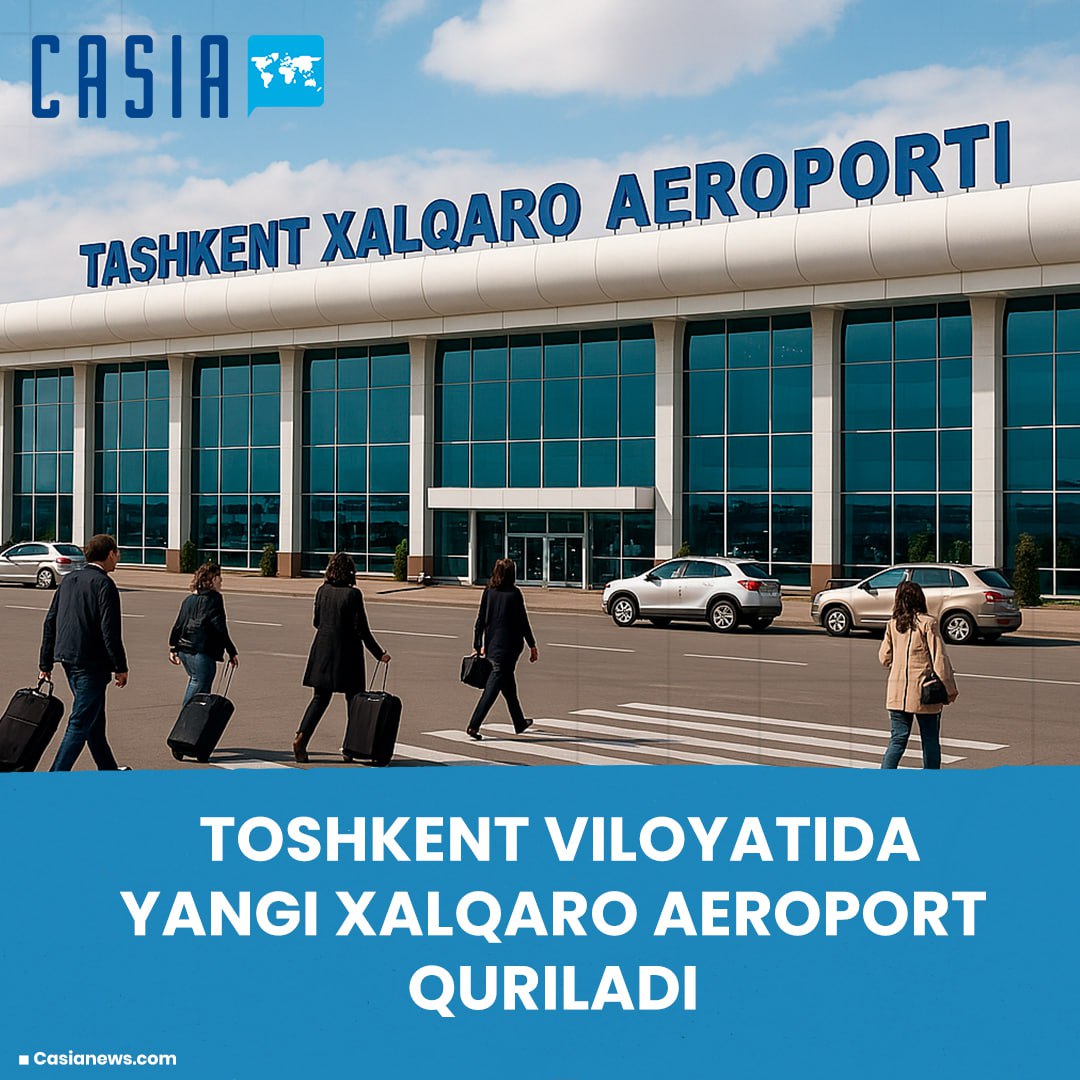 New International Airport will be built in Tashkent region