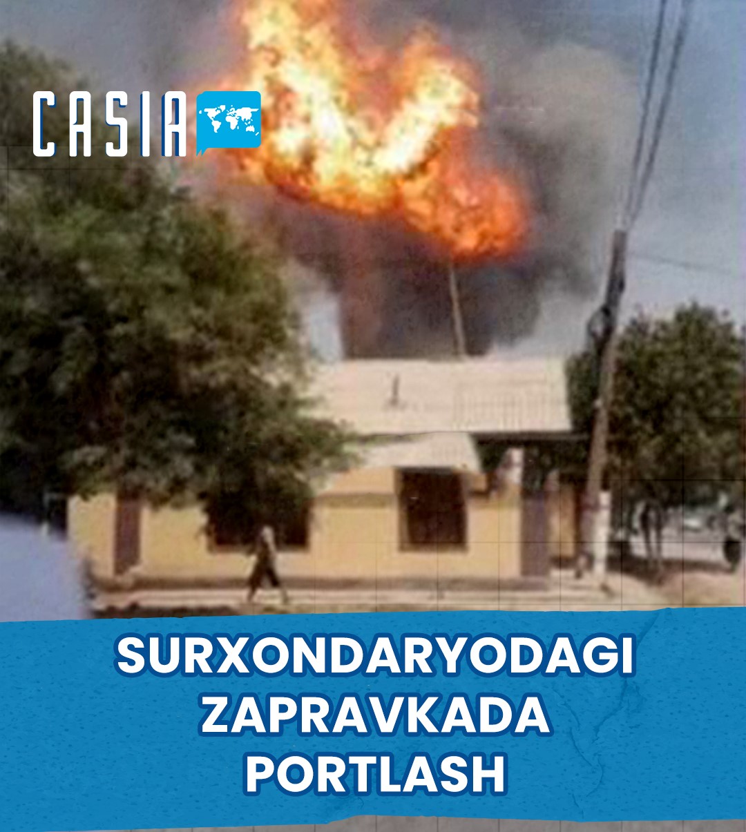 A propane gas station in Surkhandarya exploded