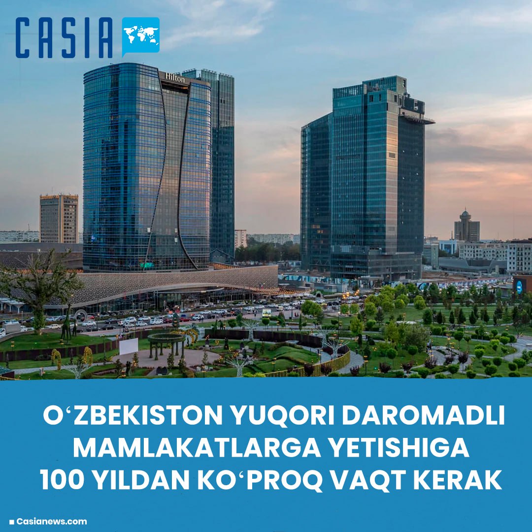 Uzbekistan needs more than 100 years to reach high-income countries — World Bank