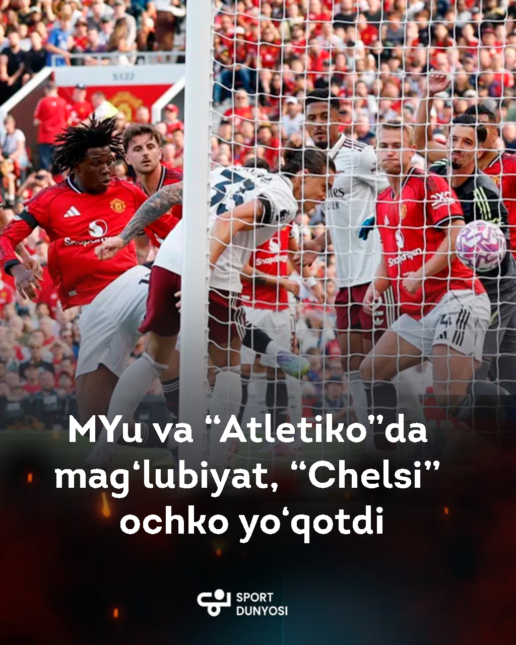 Manchester United and Atletico lose, Chelsea drop points
