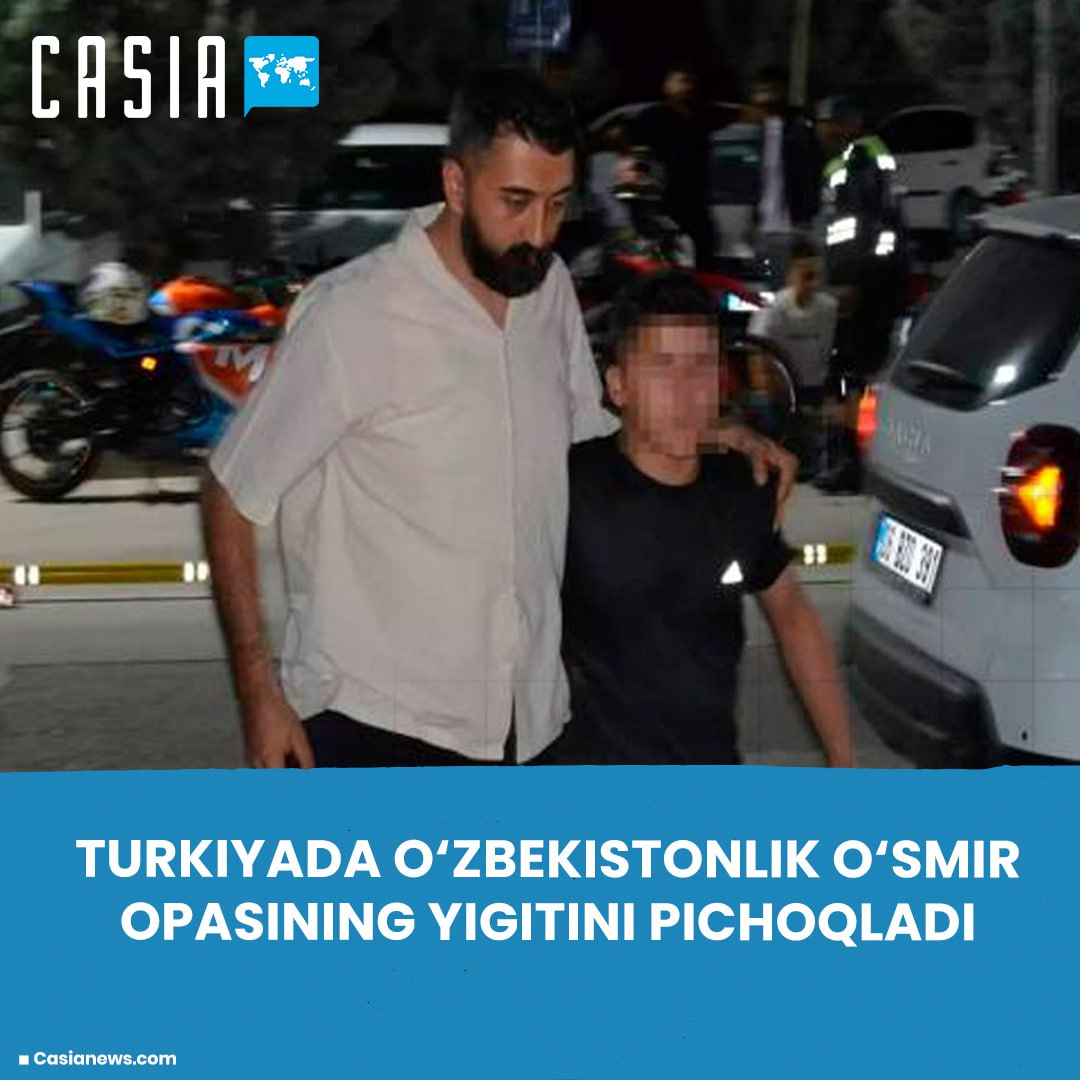 13-year-old Uzbek boy stabs his sister's boyfriend in Turkey