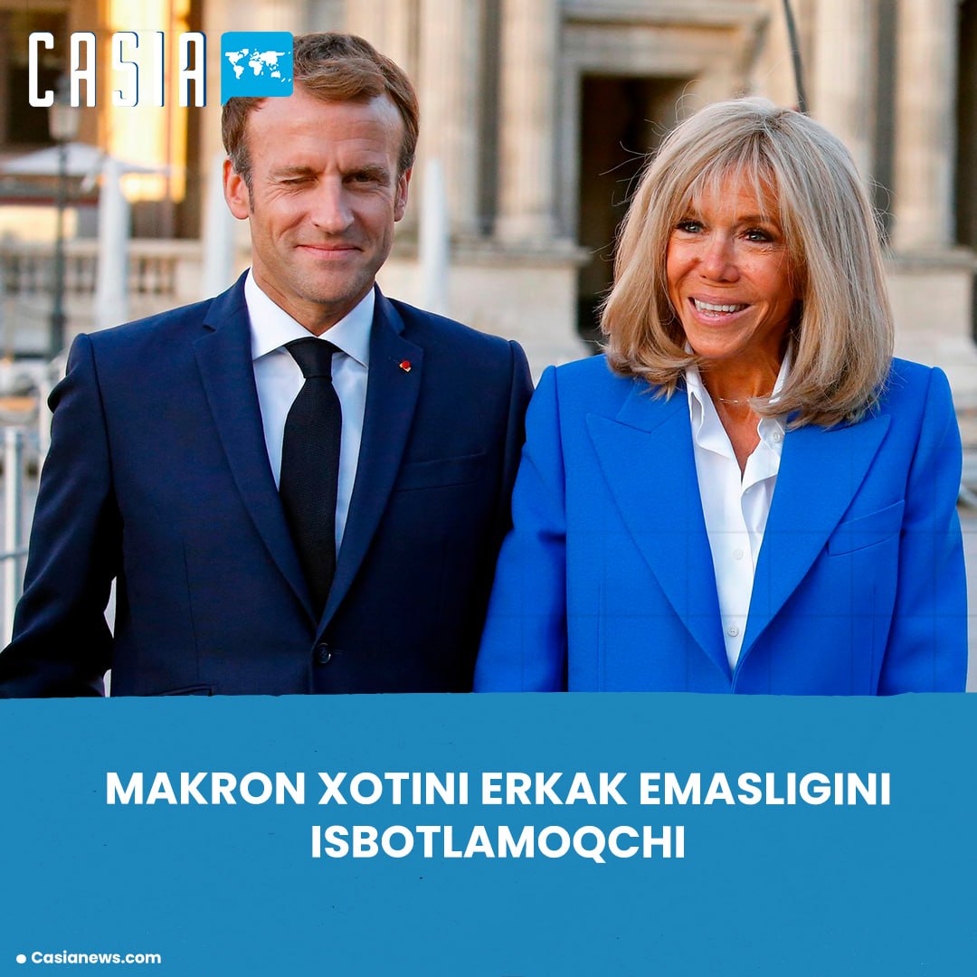 Macron wants to prove that his wife is not a man