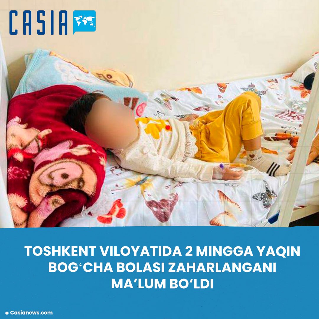 It turned out that about 2 thousand kindergarten children were poisoned in the Tashkent region