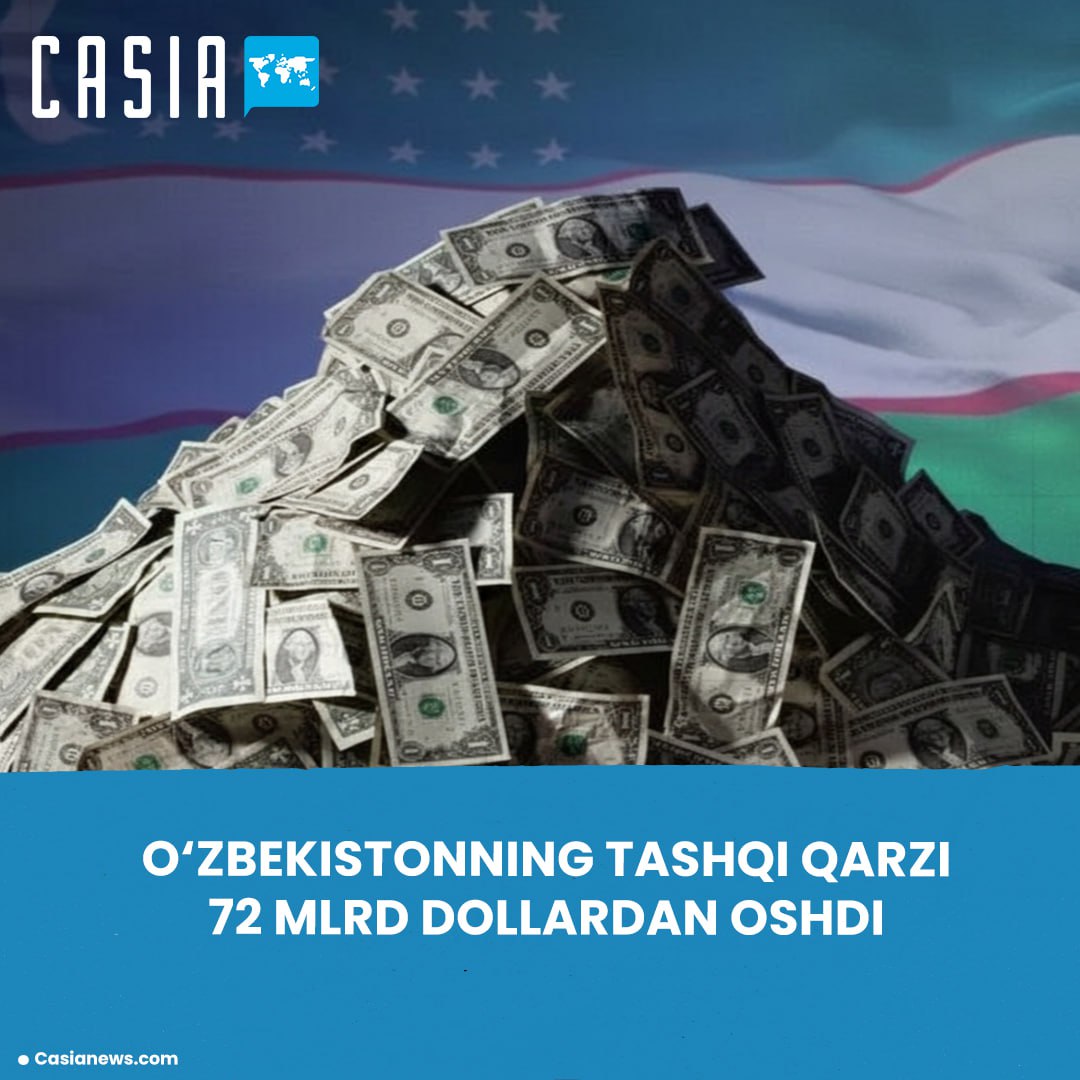 Uzbekistan’s external debt surpasses $72 billion