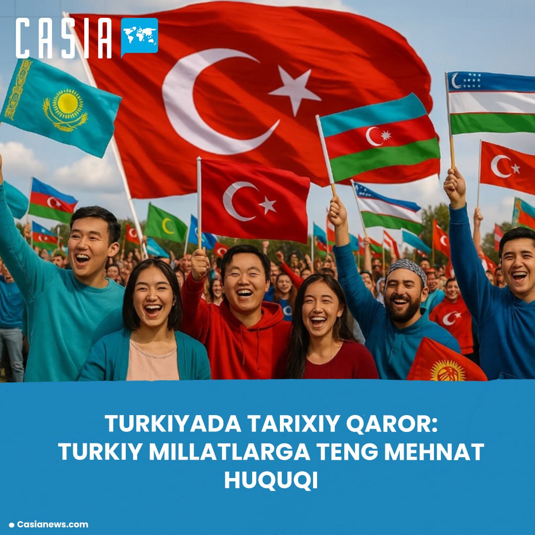 Historic Decision in Turkey: Equal Labor Rights for Turkic Nations