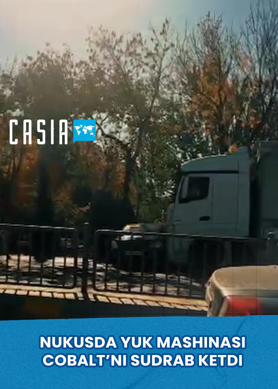 A truck dragged a Cobalt car in Nukus