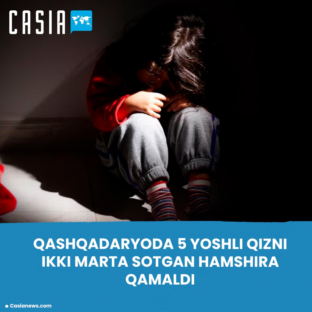 Nurse Jailed in Kashkadarya for Attempting to Sell a 5-Year-Old Girl Twice