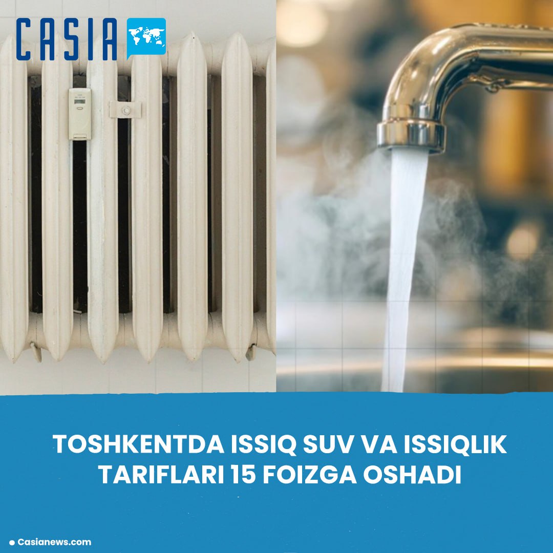 Hot water and heating tariffs in Tashkent to rise by 15%