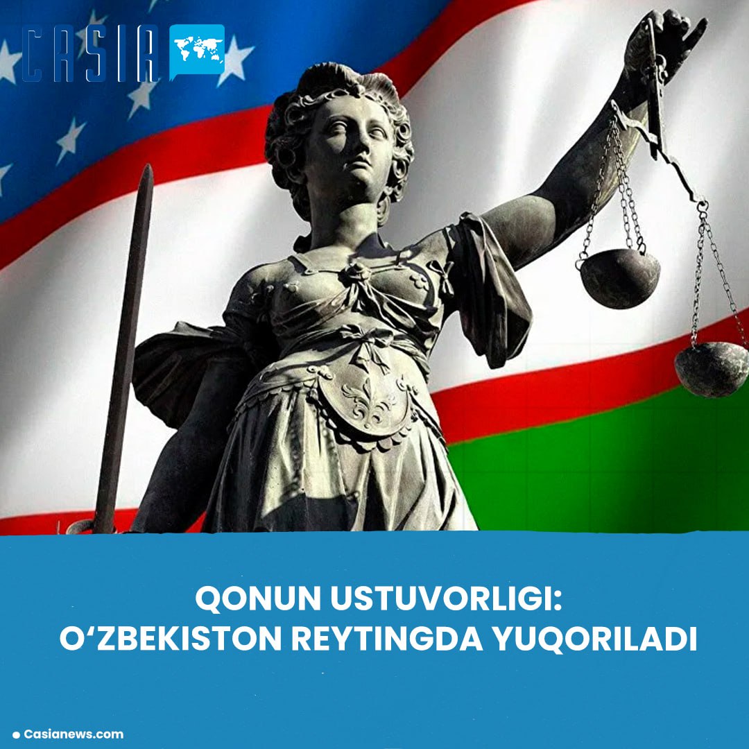 Uzbekistan rises two places in rule of law ranking