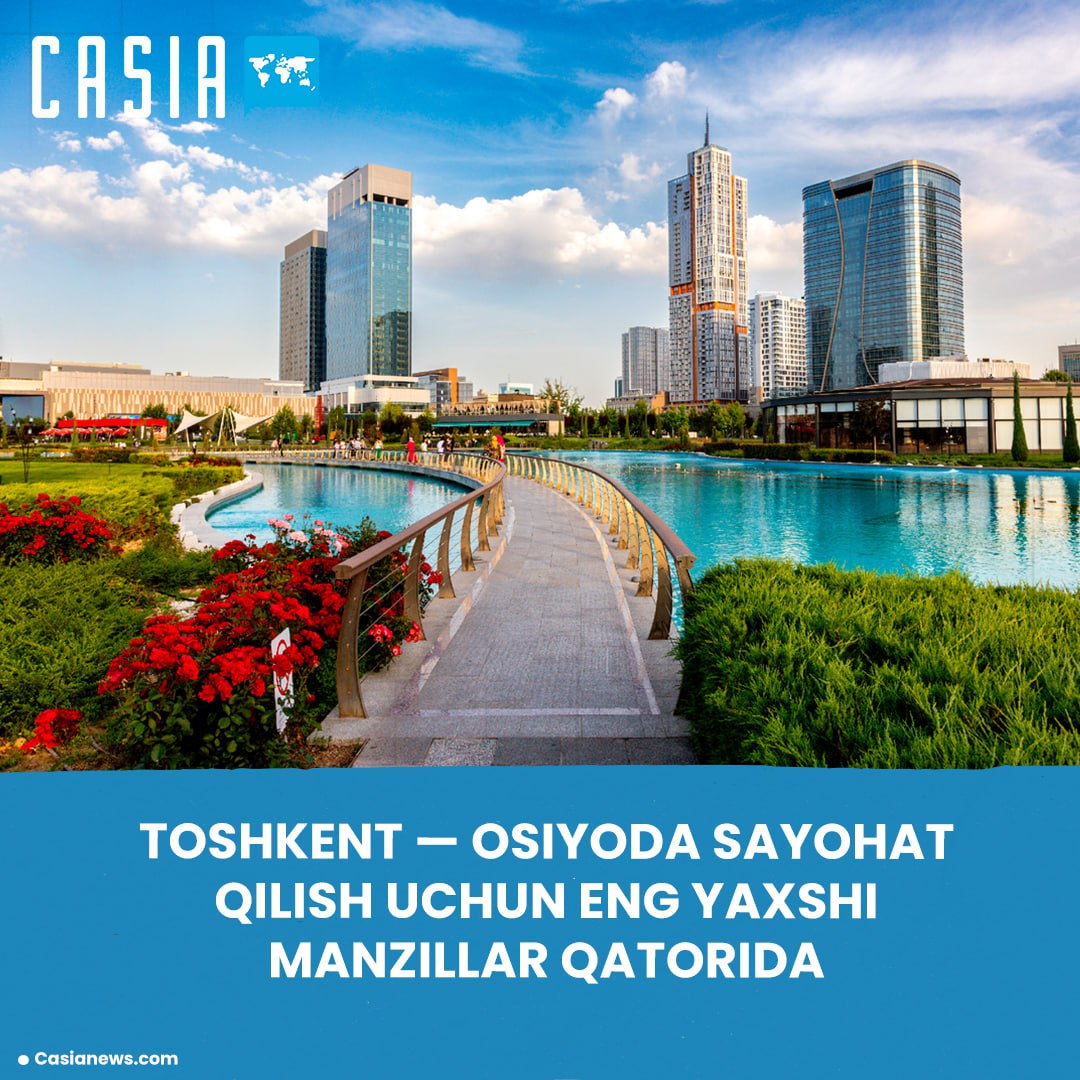 Tashkent is among the best destinations to travel in Asia