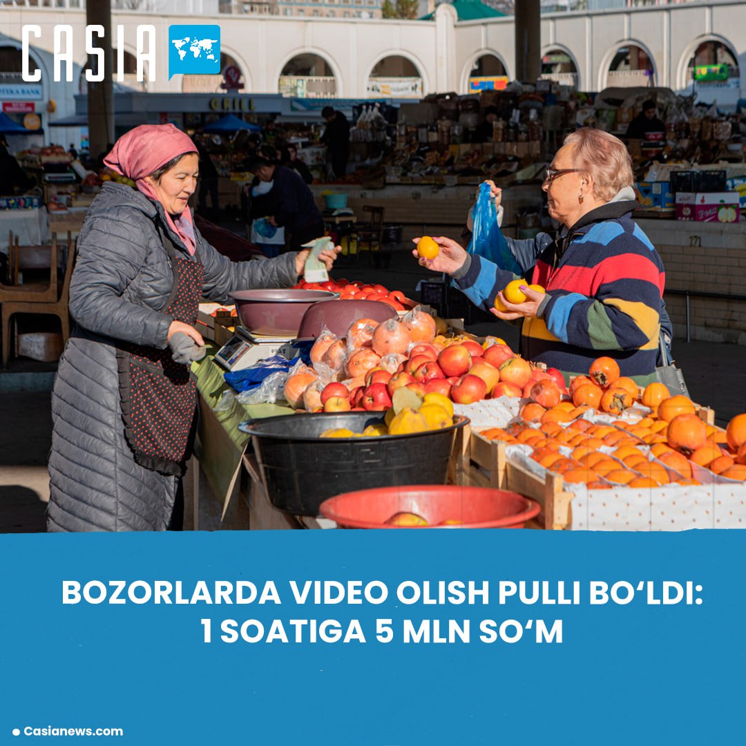 Permission to film in Tashkent markets has been transferred to a paid system