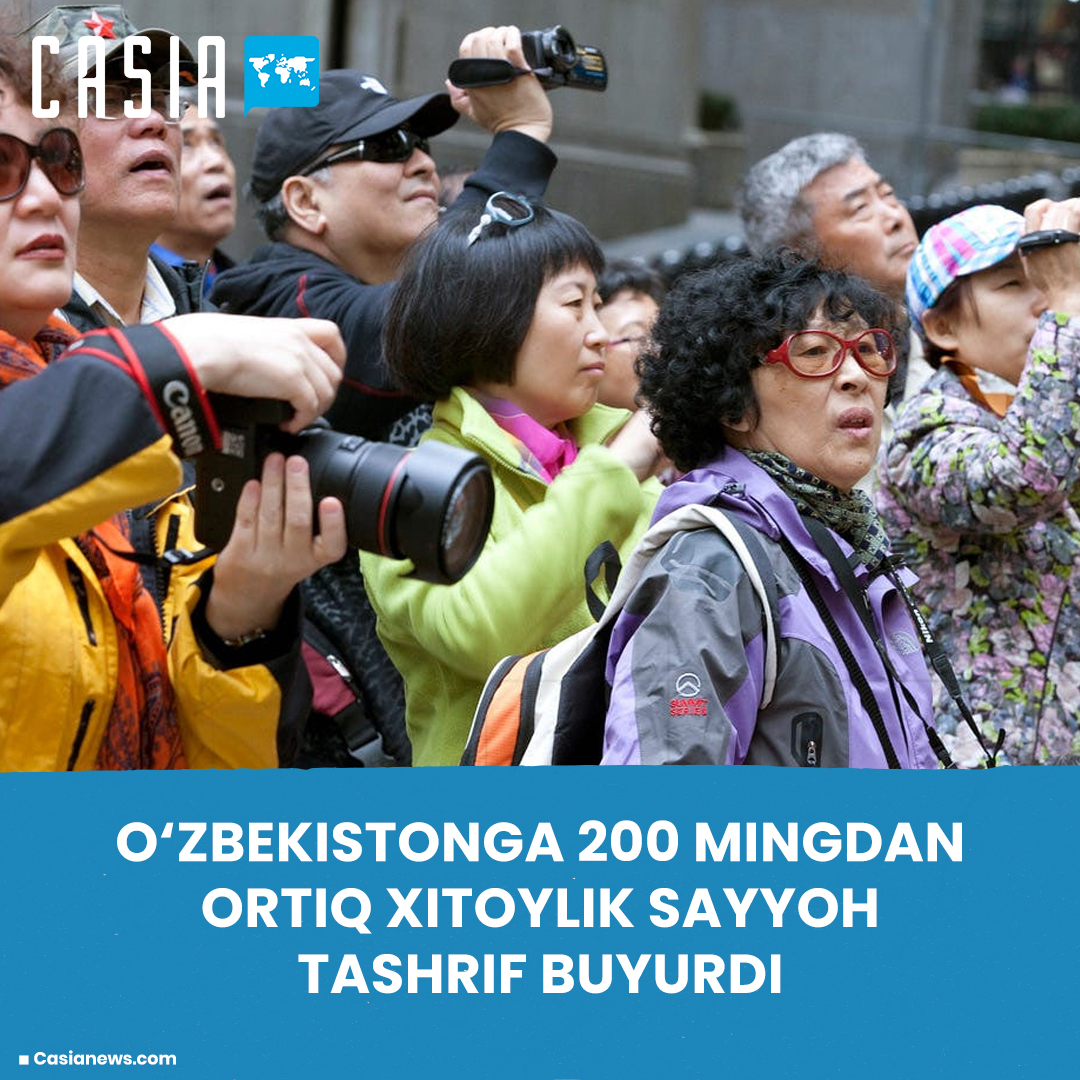 More than 200,000 Chinese tourists visited Uzbekistan