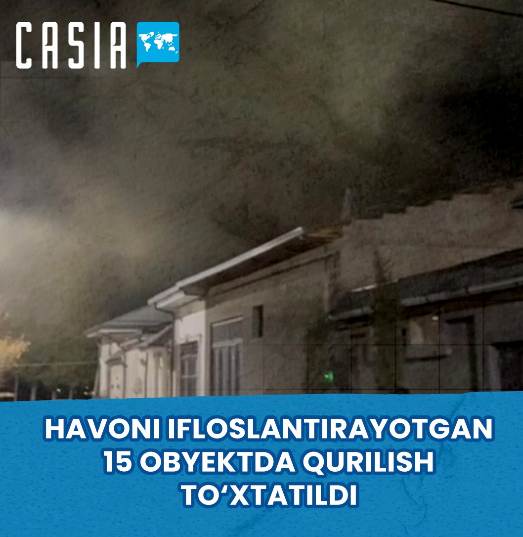 Construction works halted at 15 sites polluting the air in Tashkent