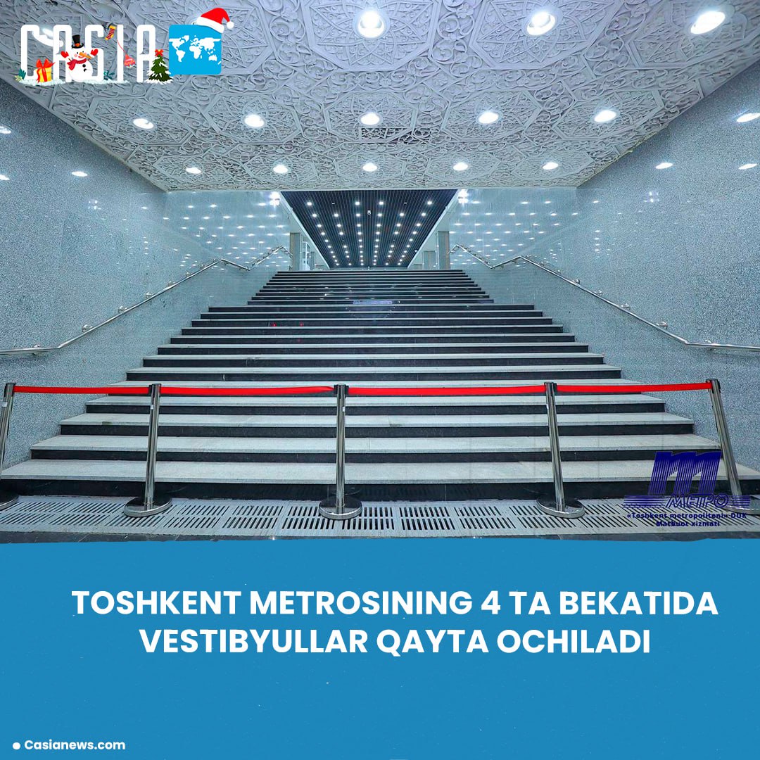 Vestibules of four Tashkent metro stations to reopen.