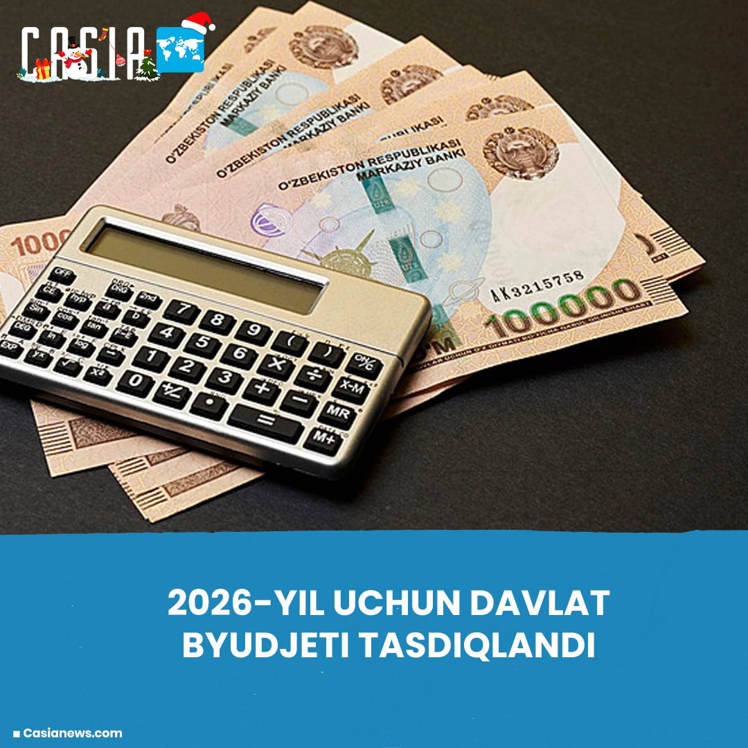 Uzbekistan approves the state budget for 2026
