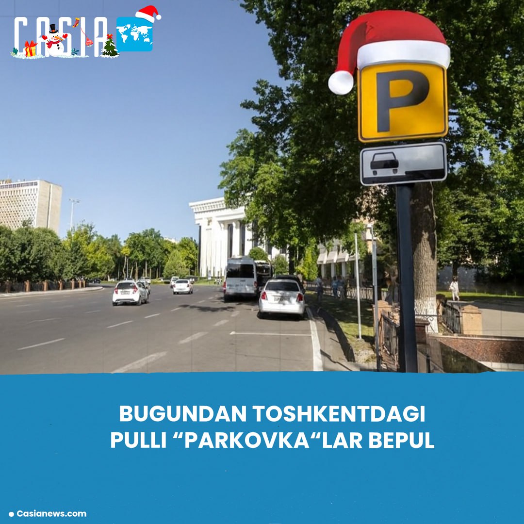Paid Parking in Tashkent Will Be Free During New Year Holidays