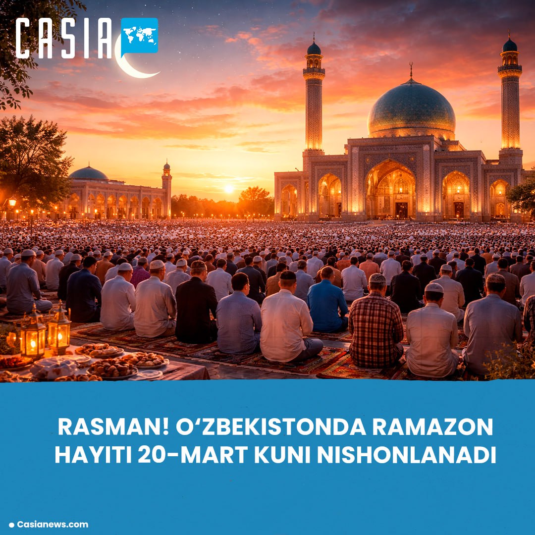 Officially! Ramadan Eid will be celebrated in Uzbekistan on March 20