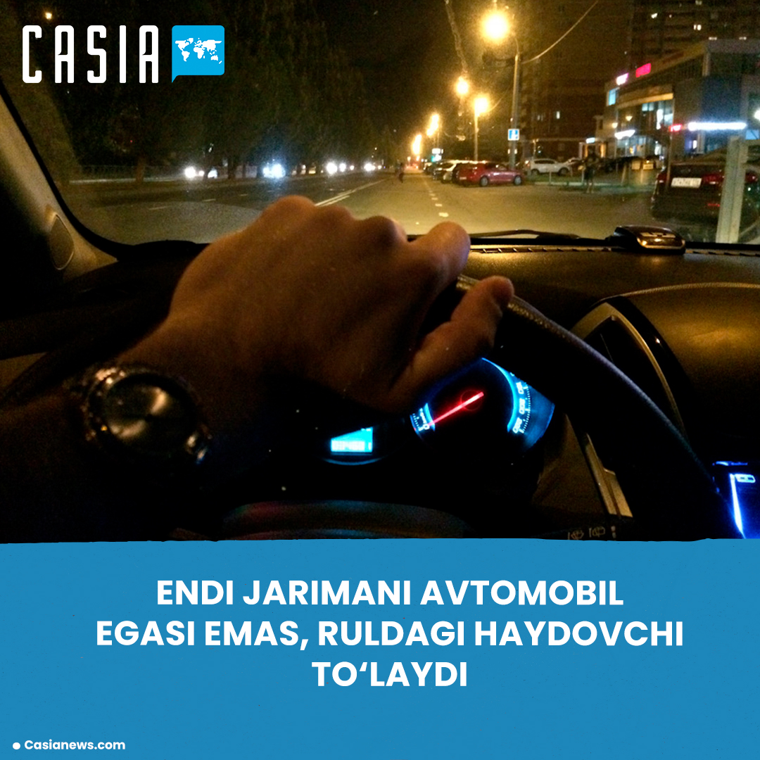 Now the fine is the responsibility of the person behind the wheel