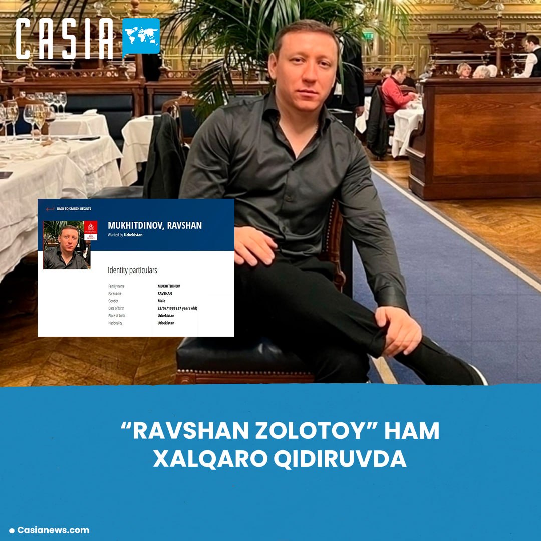 “Ravshan Zolotoy” also put on the international wanted list