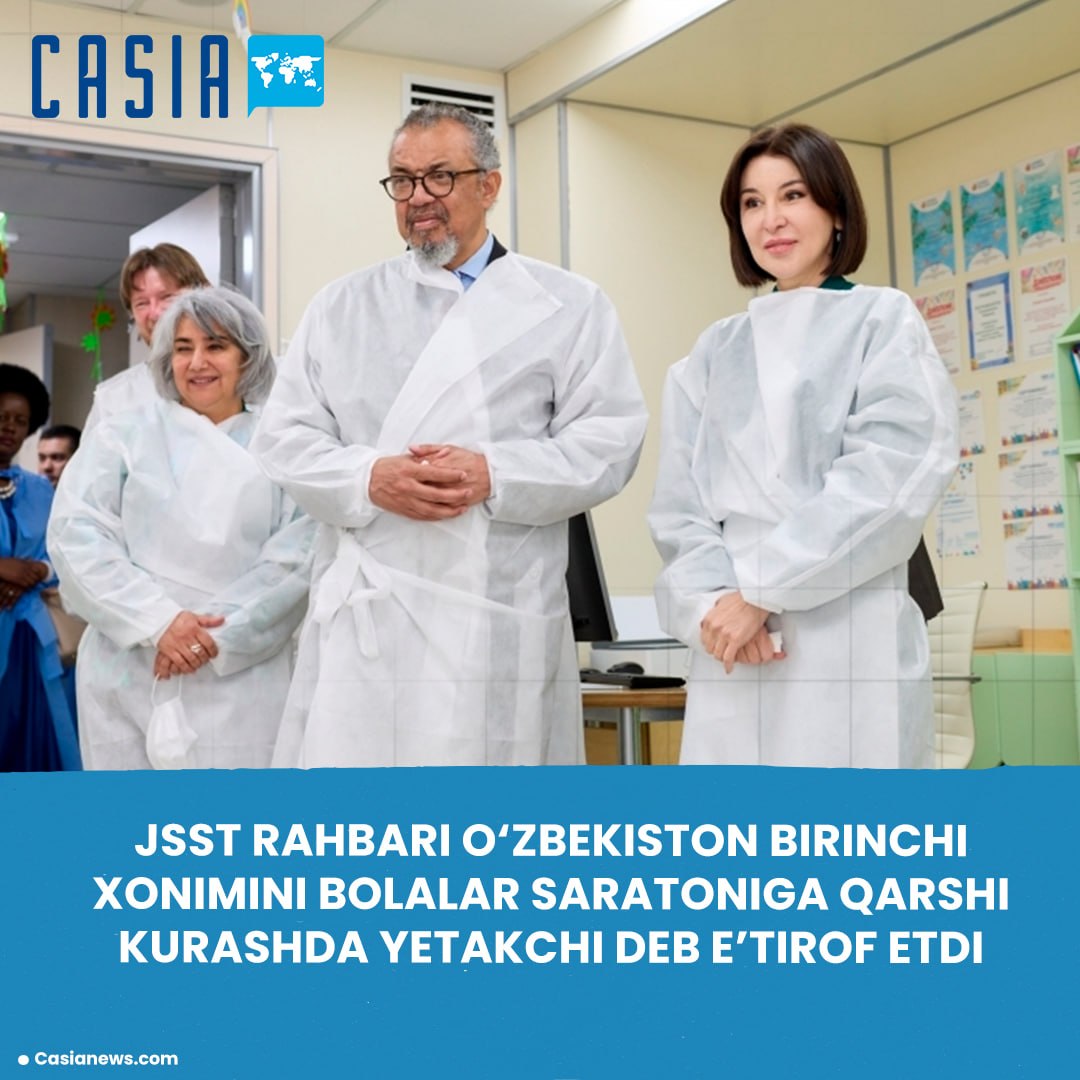 Ziroat Mirziyoyeva recognized by WHO head