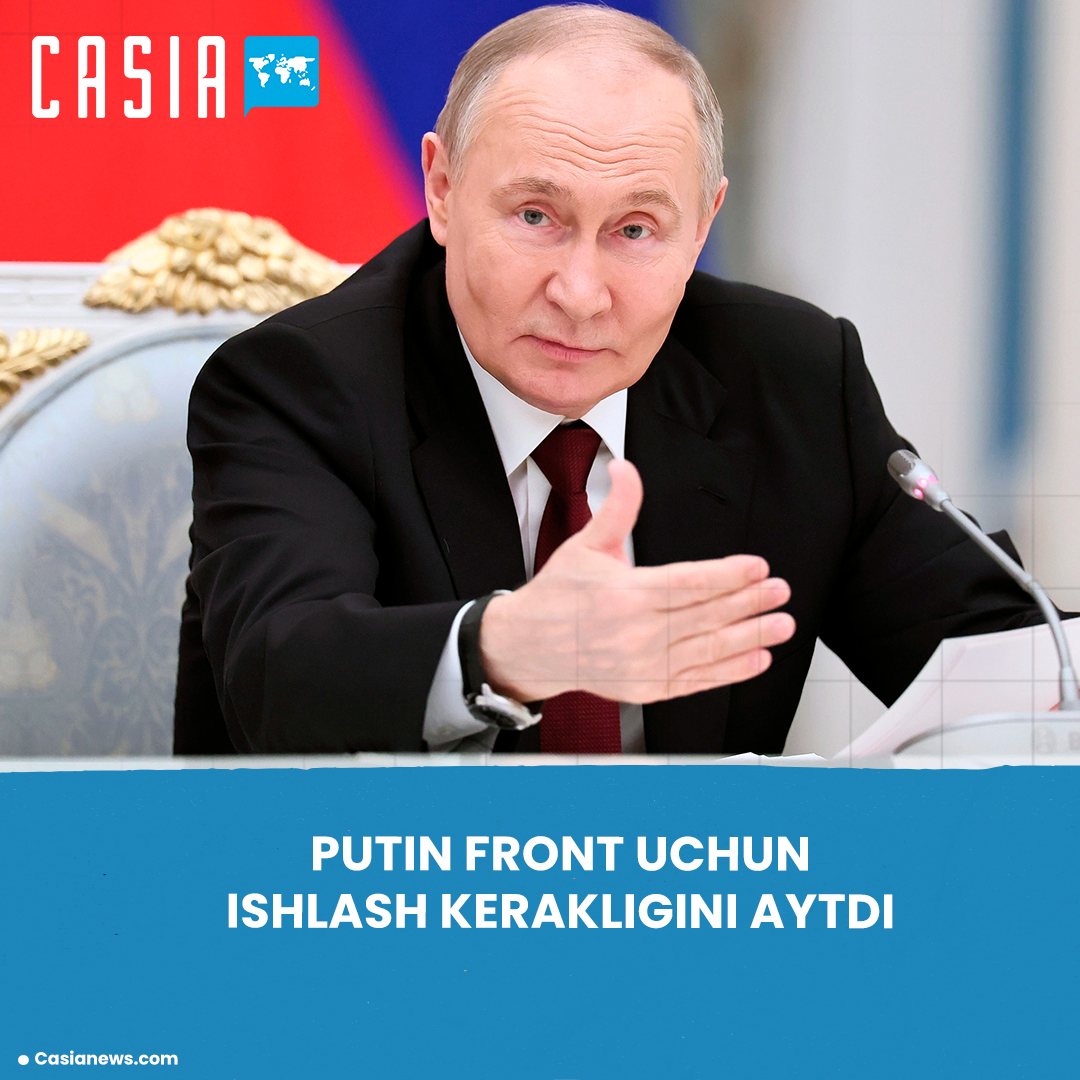Putin said that it is necessary to work for the front