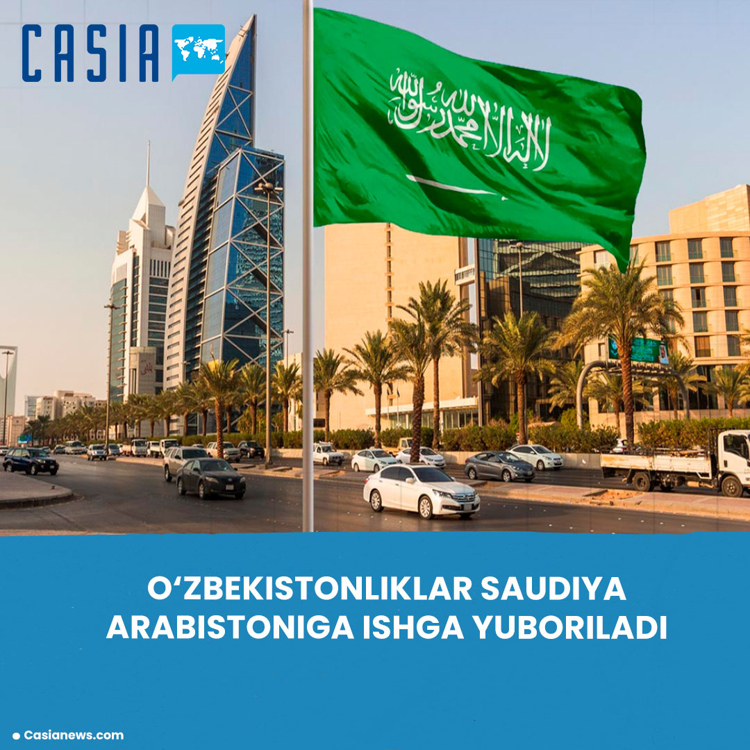 Uzbek Citizens to Be Employed in Saudi Arabia