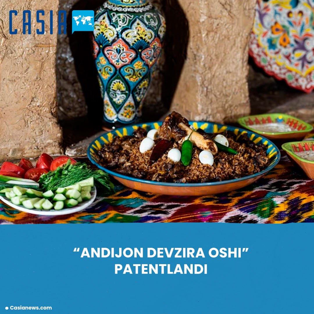 “Andijan devzira soup” also patented