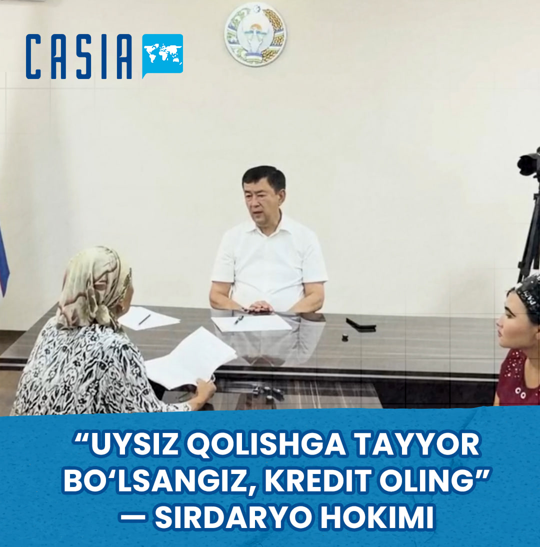 “If you are ready to be homeless, get a loan” — Syrdarya regional khokim