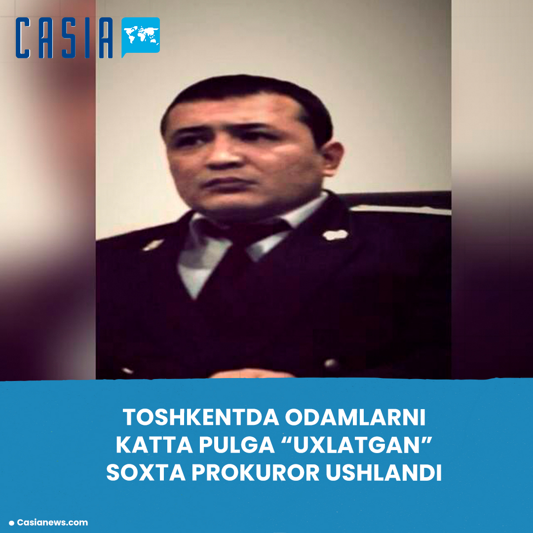 Fake prosecutor arrested in Tashkent