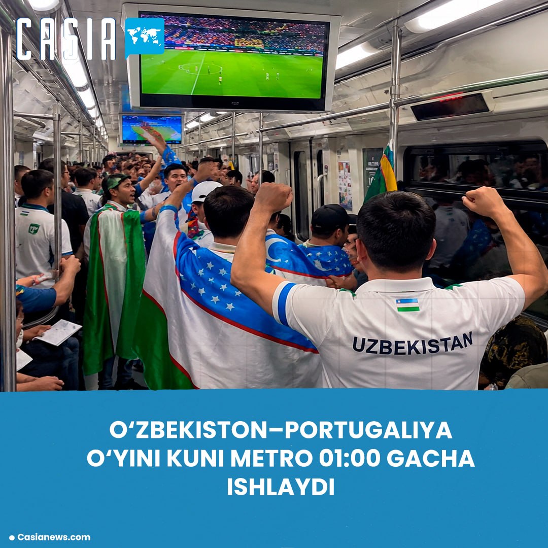 O‘zbekiston–Portugaliya o‘yini kuni Toshkent metrosi 1 soat ko‘proq ishlaydi