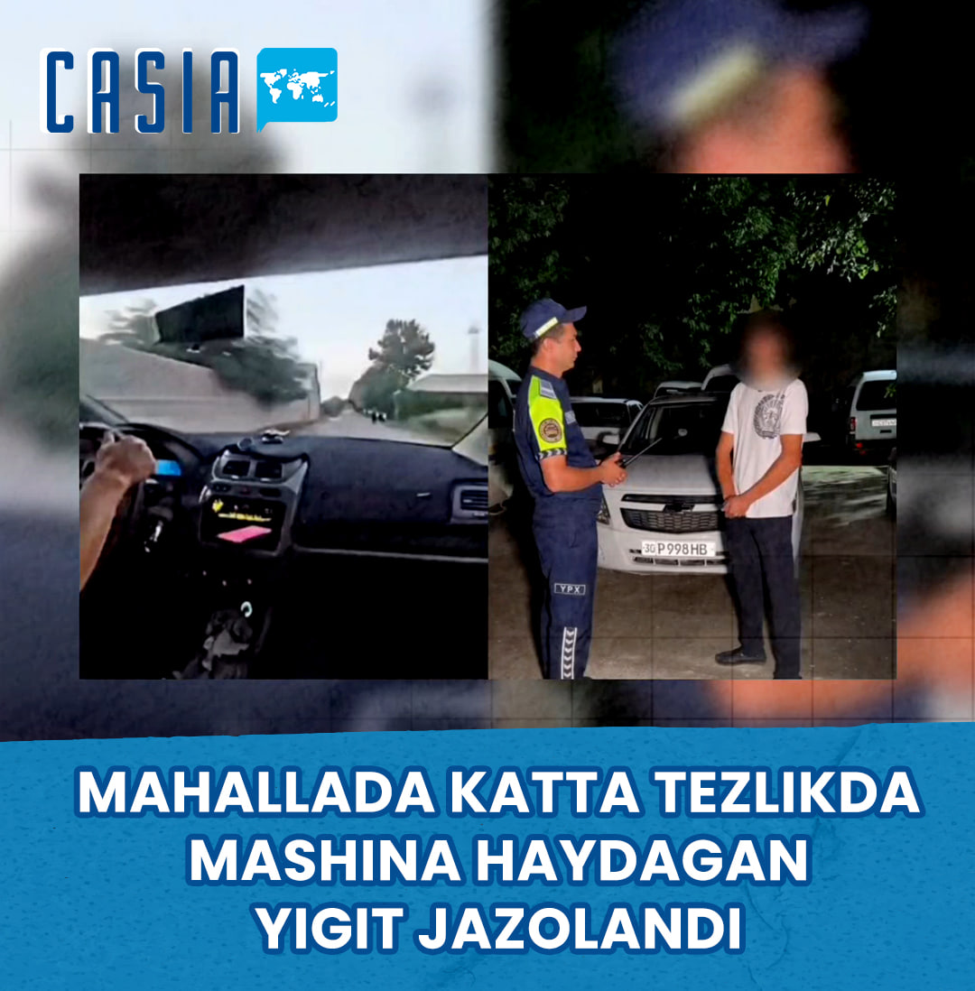 In Samarkand, a young man without a license drove at high speed in the neighborhood