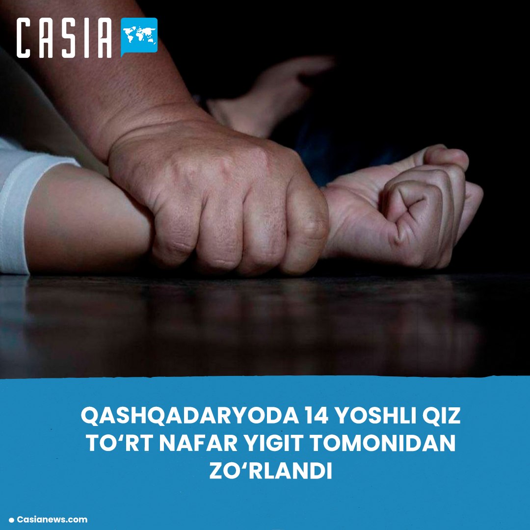 Four young men raped a minor girl in Qashqadaryo