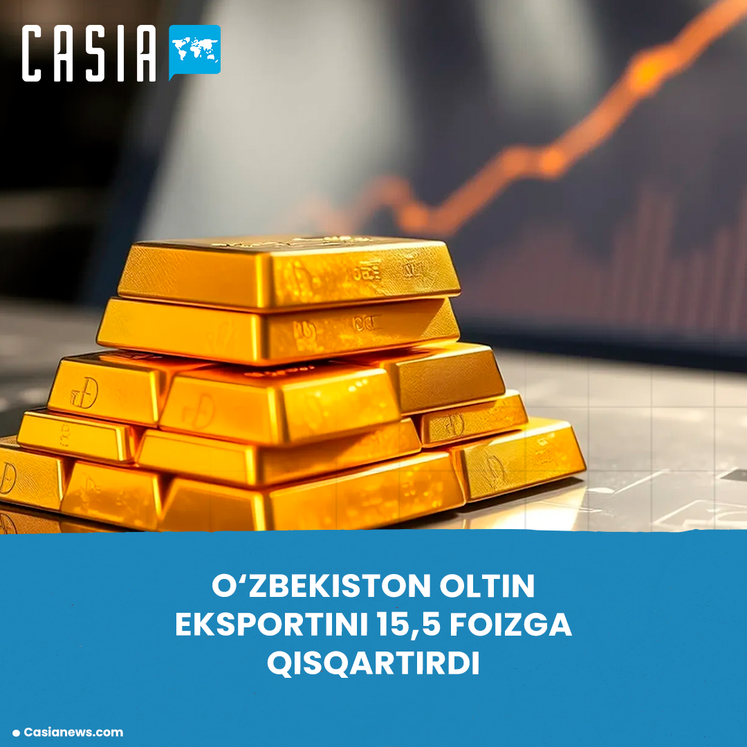 Uzbekistan Reduces Gold Exports by 15.5 Percent