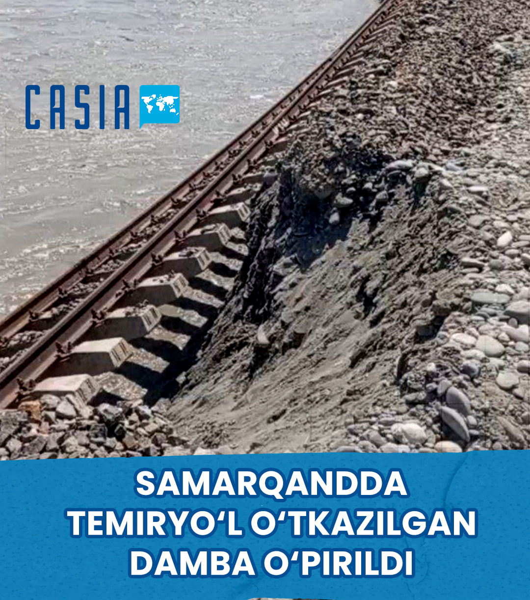 Samarkand–Urgut Railway Dam Collapses