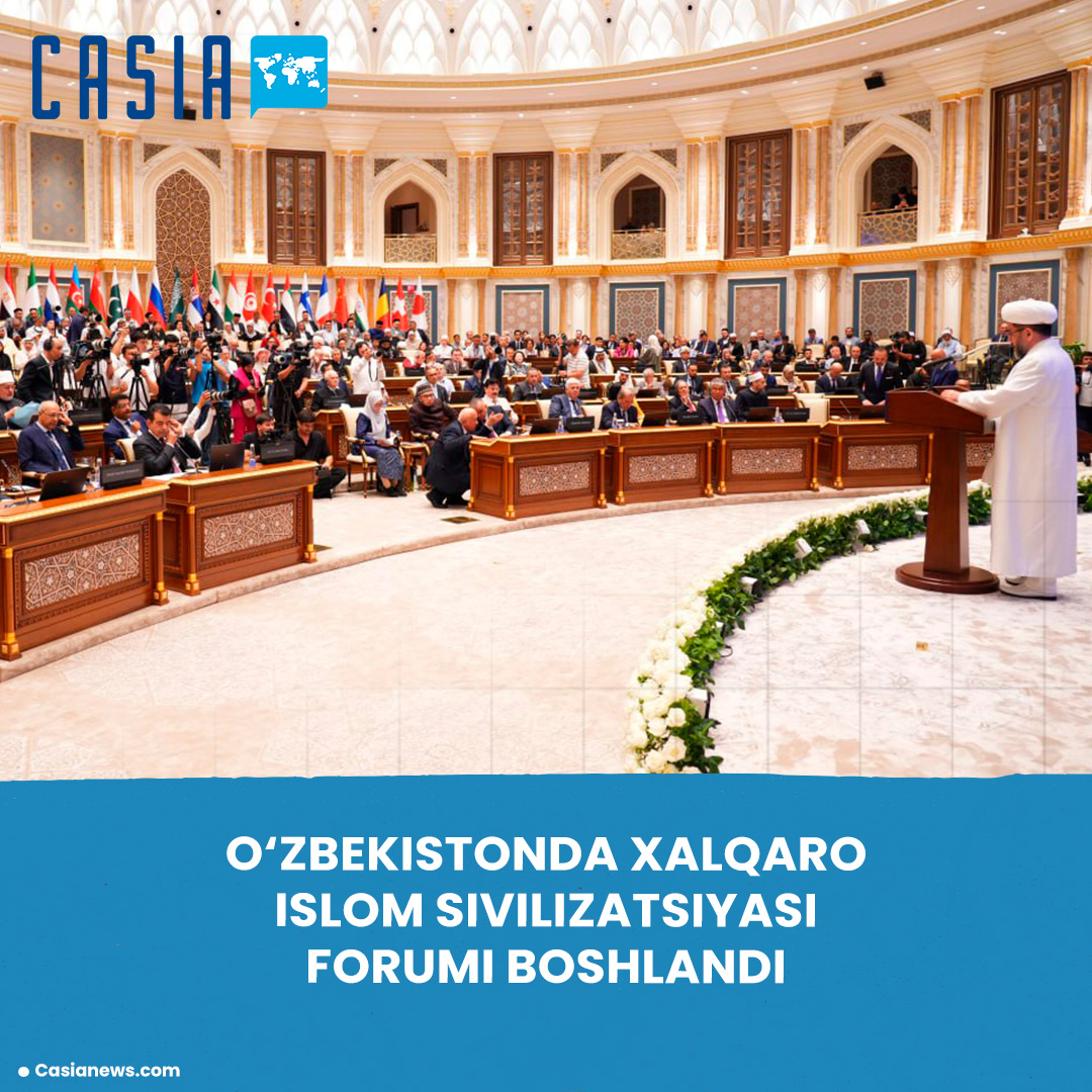 World Scholars in Uzbekistan: International Forum of Islamic Civilization Began