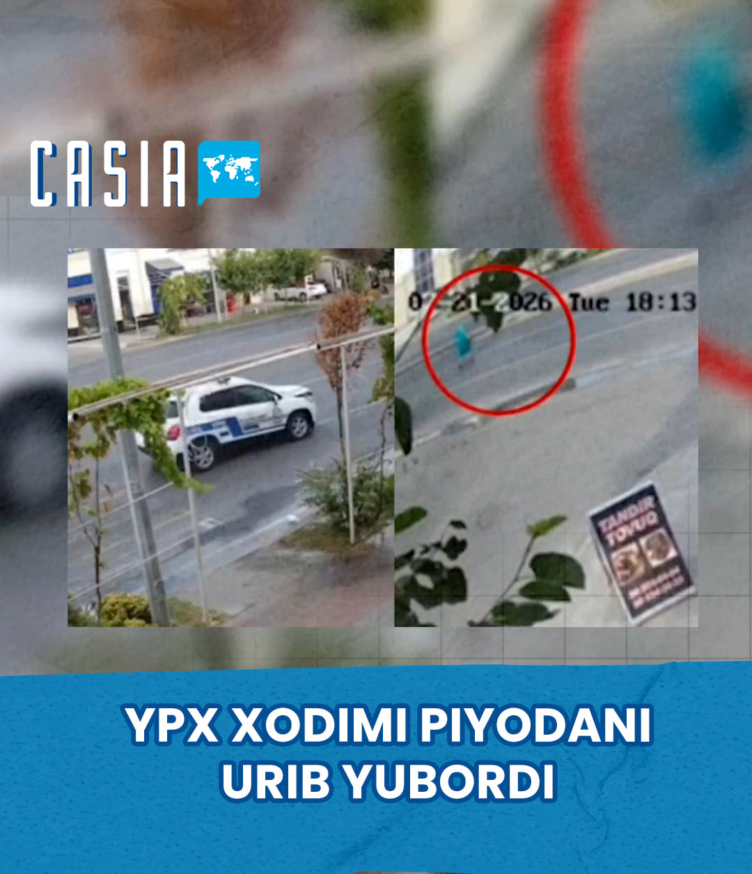 Traffic police officer hits and kills a pedestrian in Samarkand