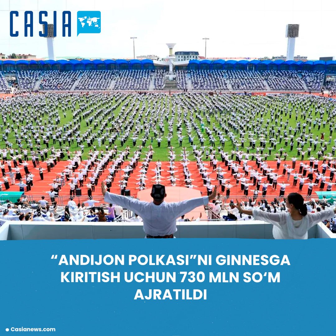 730 million soums allocated for registering the “Andijon Polka” in the Guinness World Records
