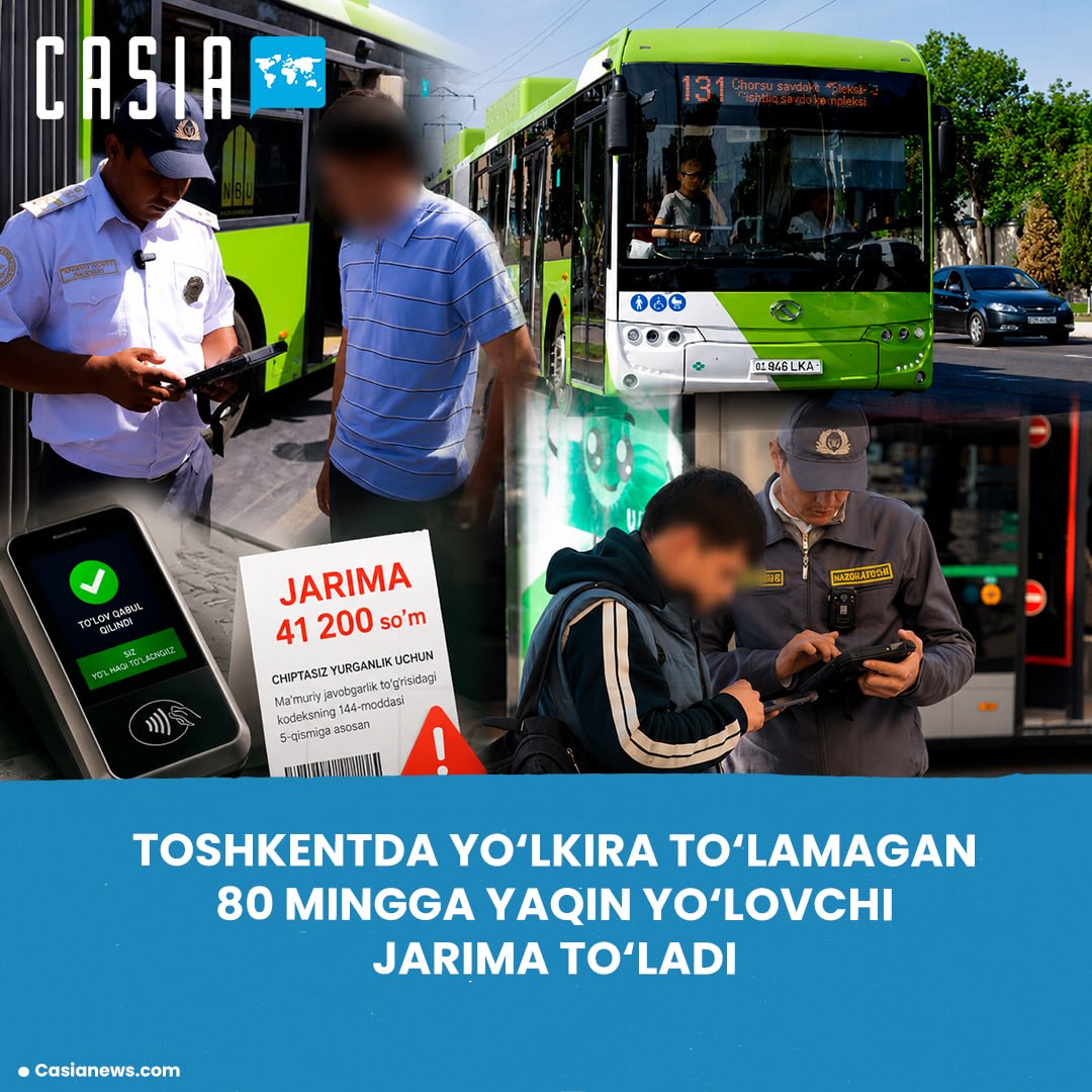 Nearly 80,000 passengers fined for fare evasion on Tashkent buses