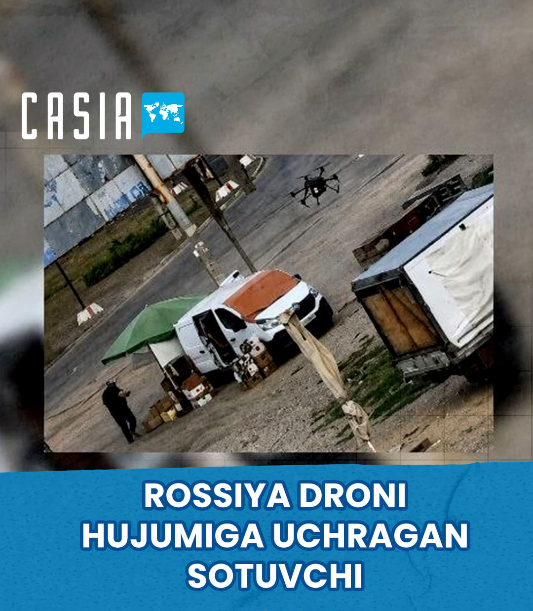 Russian drone attacks vegetable vendor in Kherson