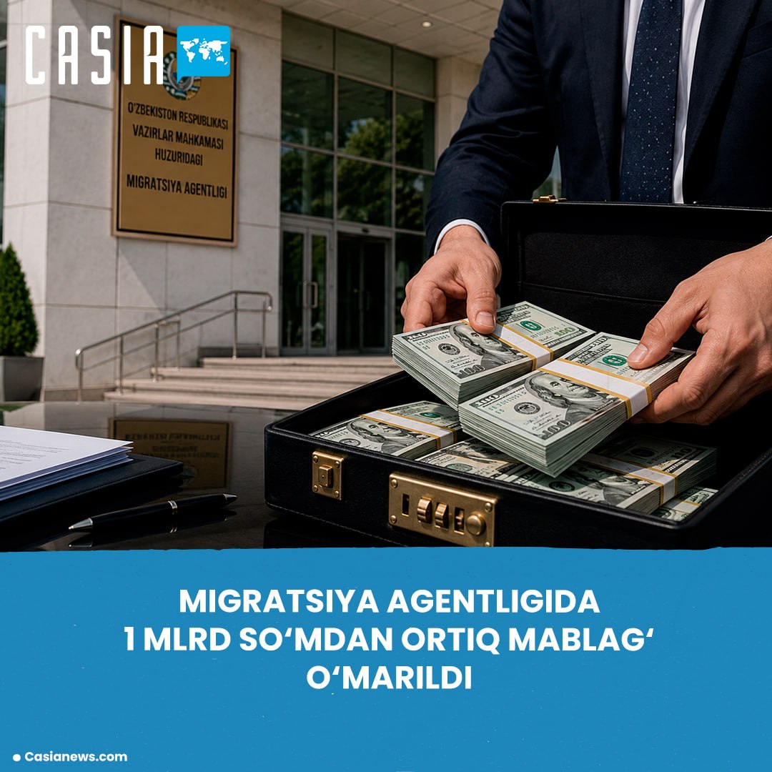Over 1 billion soums in budget funds embezzled at Uzbekistan's Migration Agency
