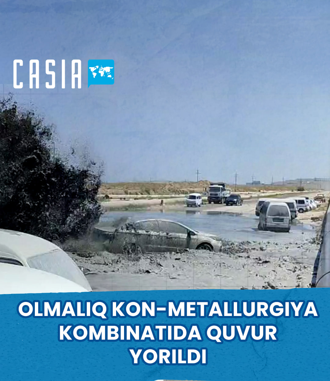 Pipeline ruptures at Almalyk Mining and Metallurgical Complex