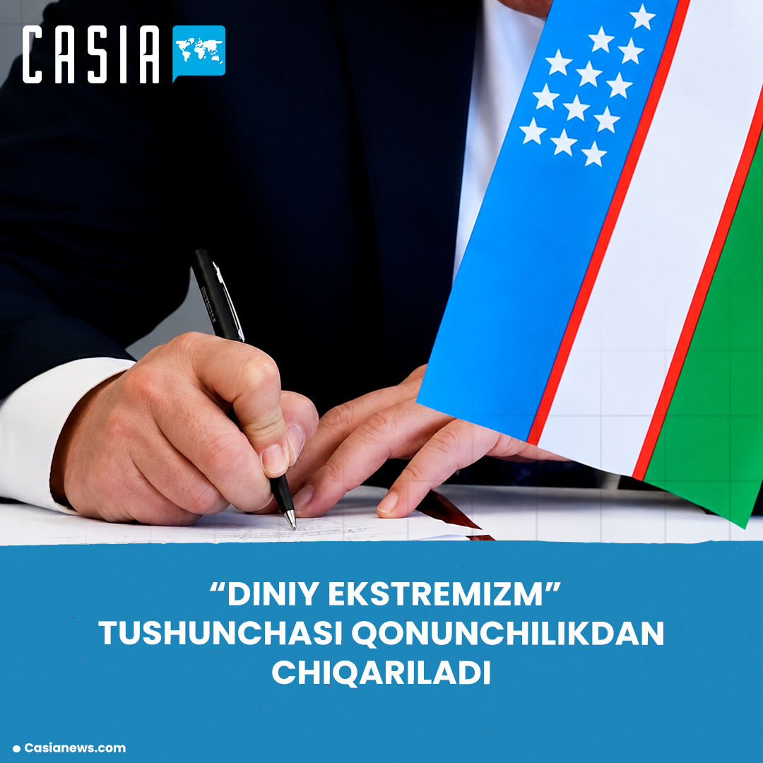 Concept of "Religious Extremism" to Be Removed from Uzbek Legislation