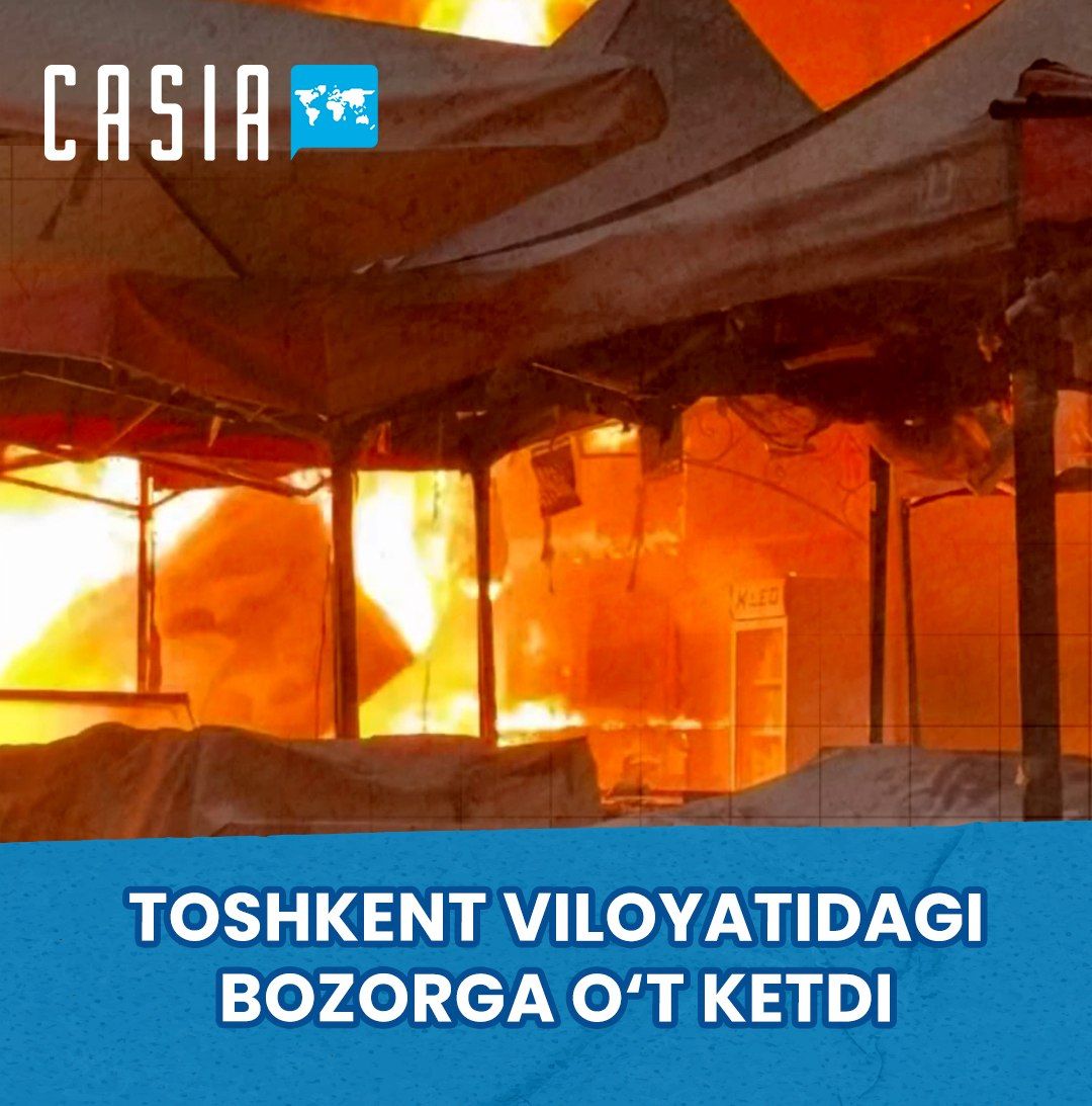Fire Breaks Out at Oydin Farmers’ Market in Almalyk