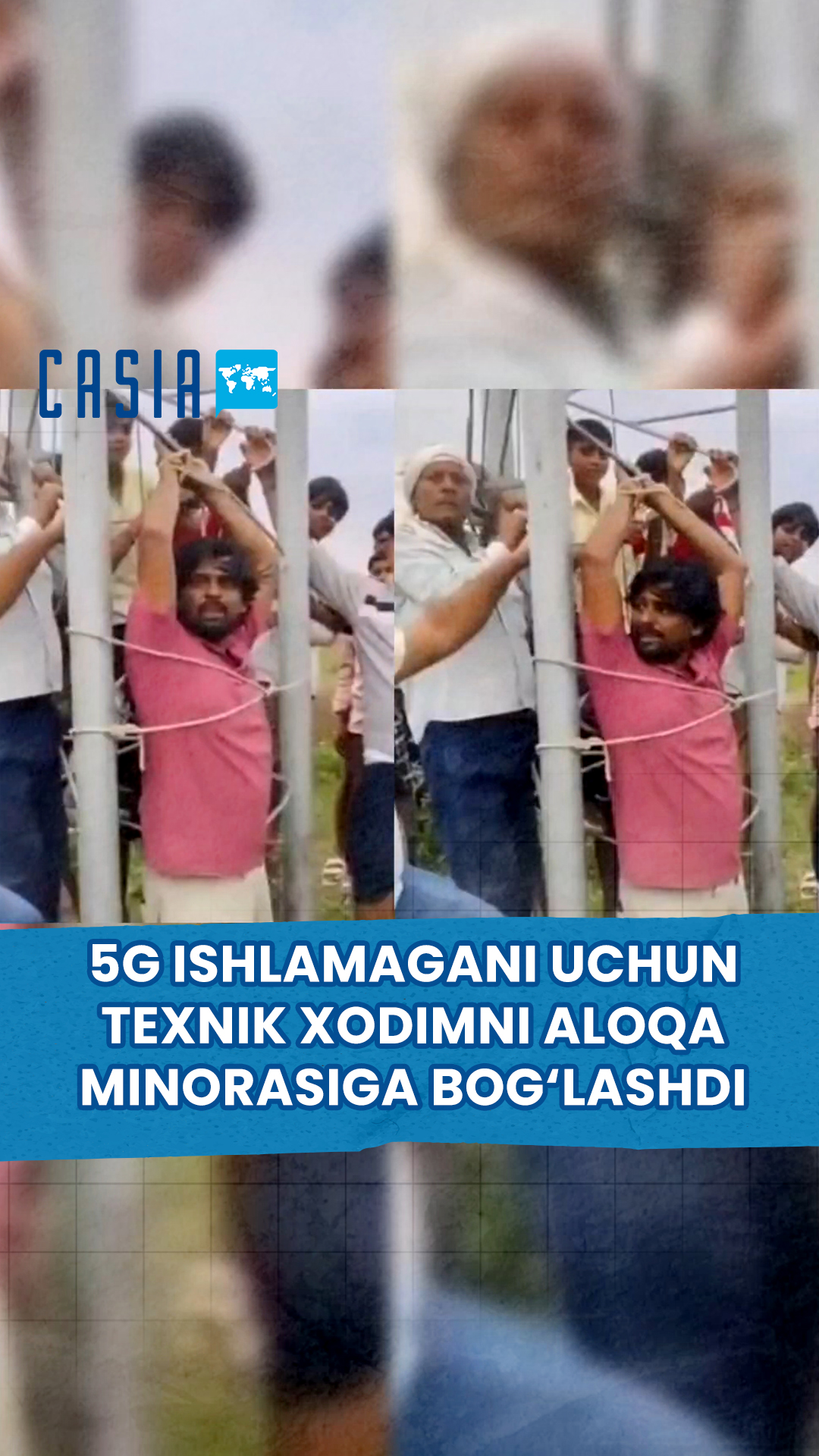In India, residents tied a technician to a communication tower because the 5G network was not working.